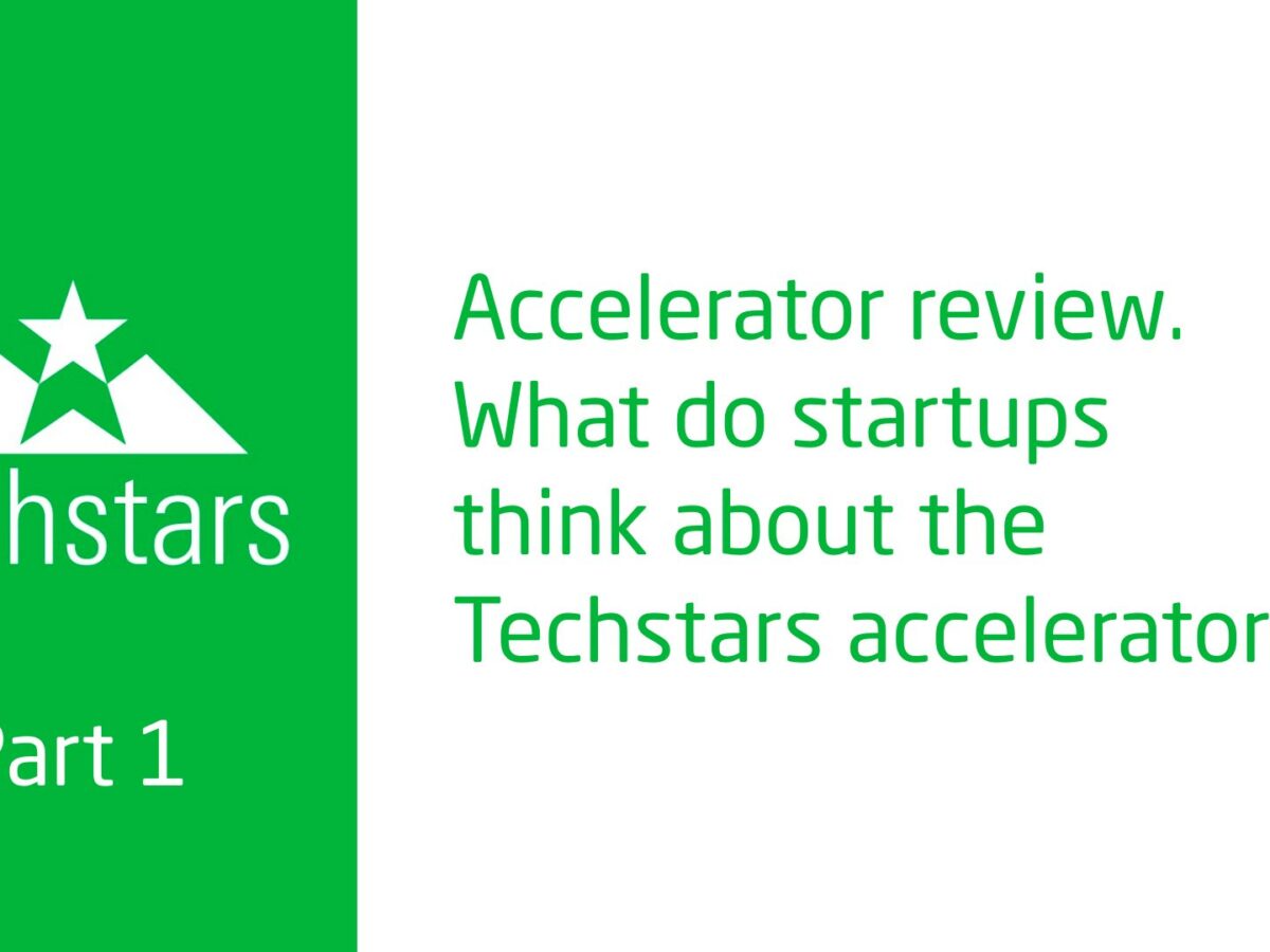 What do startups think about the Techstars accelerator? Part 1